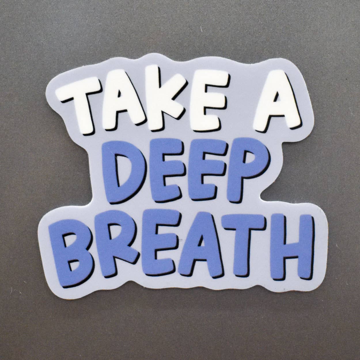 Take A Deep Breath Magnet