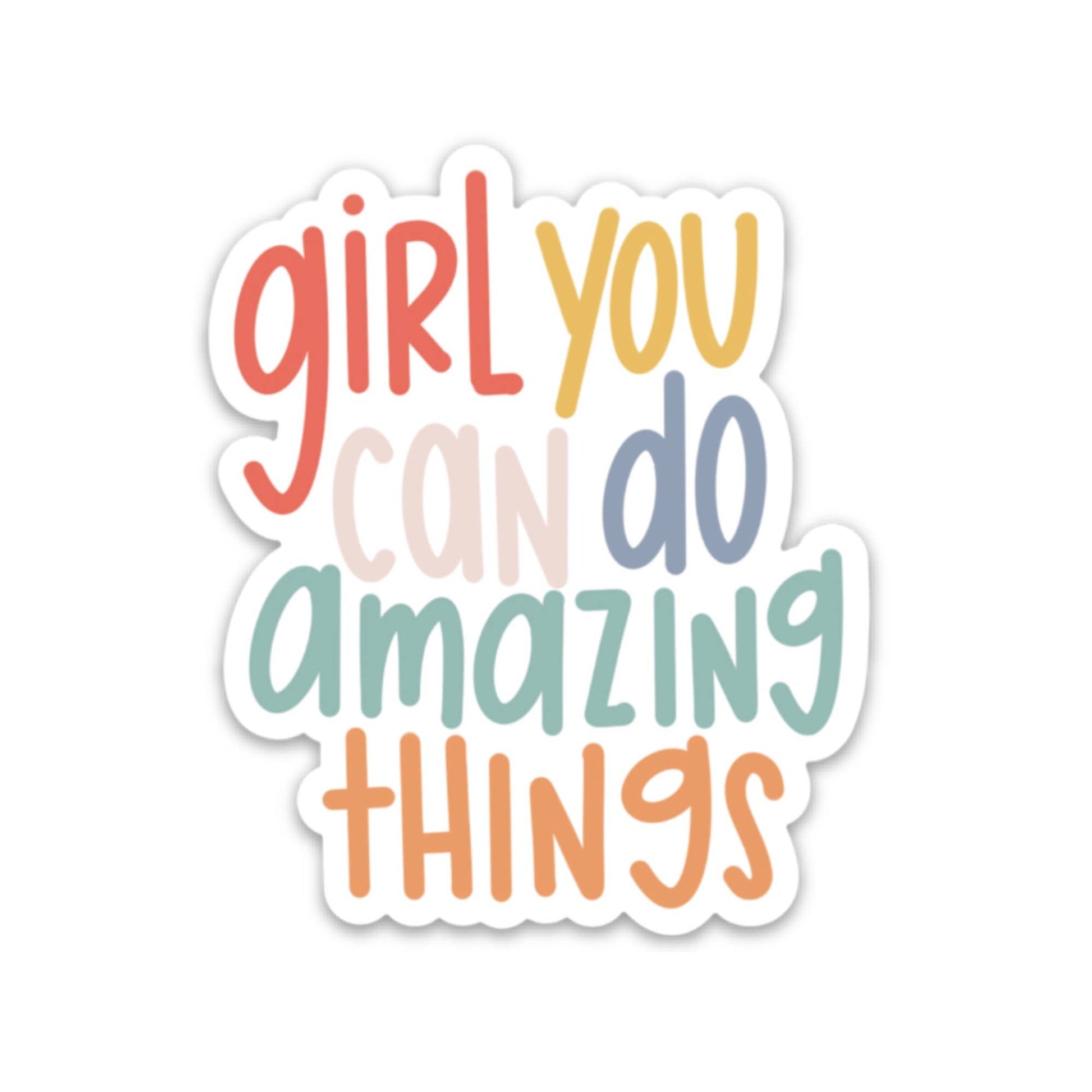 Girl, You Can Do Amazing Things