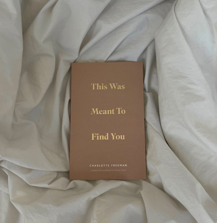 This Was Meant to Find You (when you needed it most)