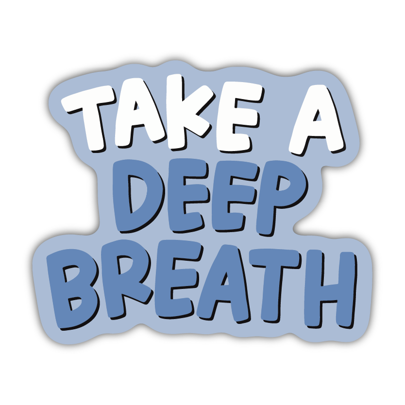 Take A Deep Breath Magnet