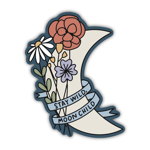 Stay Wild, Moon Child Sticker